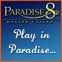 Get $10 Free at Paradise 8 Casino