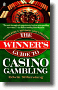 Winner's Guide to Casino Gambling Book