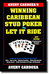 Avery Cardoza's Caribbean Stud Poker and Let It Ride