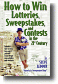 How to Win Lotteries, Sweepstakes and Contests in the 21st Century Book