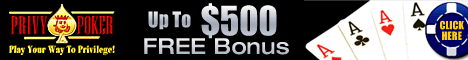 100% Sign up Bonus at Privy Poker. Click here to Win!