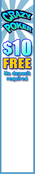 $10 Free No Deposit Required to Play Poker at Crazy Poker Room!!